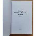 Fenyvesi István: Időséta - Szentes, Szeged, Szlávok I-II. (Dedikált!)