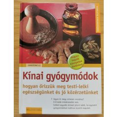   Christine Li: Kínai gyógymódok - hogyan őrizzük meg testi-lelki egészségünket és jó közérzetünket 