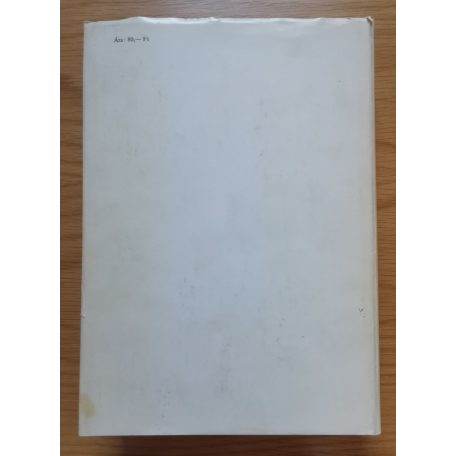 Oláh Andor: Fűbe-fába az orvosság! I. - Békés megyei népi orvoslás