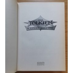 J. R. R. Tolkien: A Gyűrű keresése (Egykötetes kiadás)