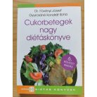 Fövényi József – Gyurcsáné Kondrát Ilona: Cukorbetegek nagy diétáskönyve