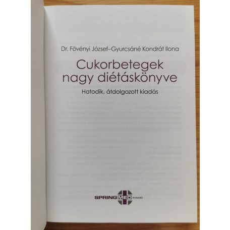 Fövényi József – Gyurcsáné Kondrát Ilona: Cukorbetegek nagy diétáskönyve