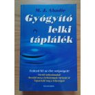 M.J. Abadie: Gyógyító lelki táplálék