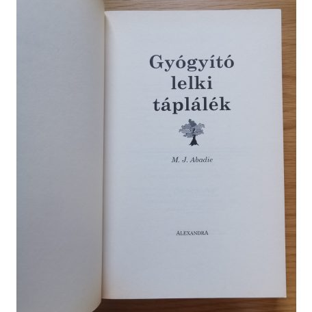 M.J. Abadie: Gyógyító lelki táplálék