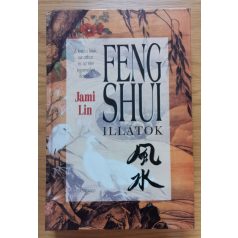 Jami Lin: Feng shui illatok 