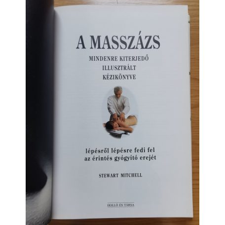 Stewart Mitchell: Masszázs-Mindenre kiterjedő illusztrált kézikönyv