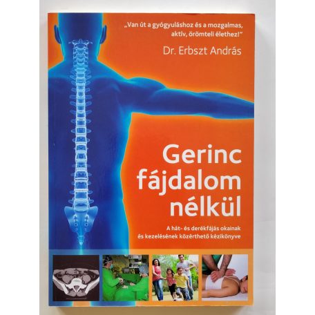 Erbszt András, Dr.: Gerinc fájdalom nélkül