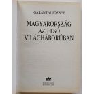 Galántai József: Magyarország az első világháborúban
