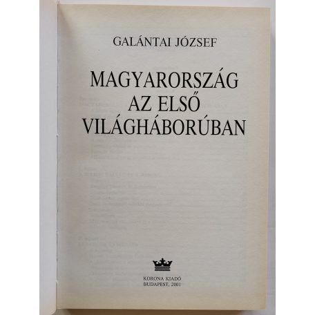 Galántai József: Magyarország az első világháborúban