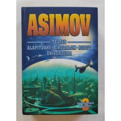   Isaac Asimov: Asimov ​teljes Alapítvány – Birodalom – Robot univerzuma 3.