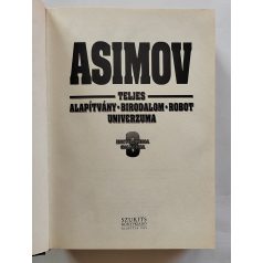   Isaac Asimov: Asimov ​teljes Alapítvány – Birodalom – Robot univerzuma 3.