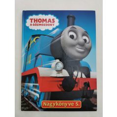 Thomas, a gőzmozdony nagykönyve 5.