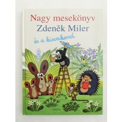   Hana Doskočilová: Nagy mesekönyv – Zdeněk Miler és a kisvakond 