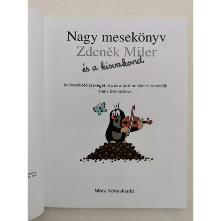 Hana Doskočilová: Nagy mesekönyv – Zdeněk Miler és a kisvakond 