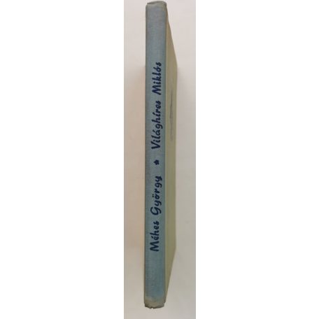 Méhes György: Világhíres Miklós (Első kiadás)