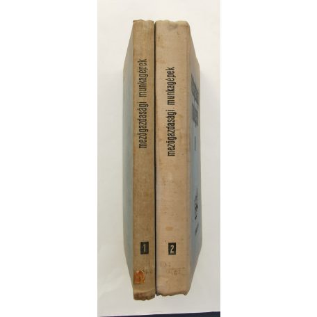 Vodnyánszky Rudolf (szerk.): Mezőgazdasági munkagépek szerkezete és kezelése I-II.