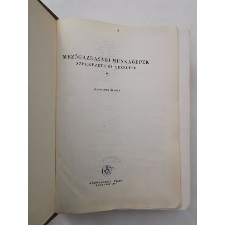 Vodnyánszky Rudolf (szerk.): Mezőgazdasági munkagépek szerkezete és kezelése I-II.