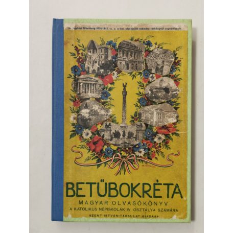Nagy T. Perpetua (szerk.): Betűbokréta - Magyar olvasókönyv
