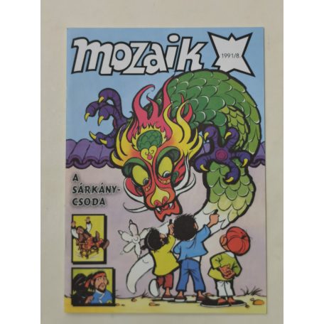 Mozaik 1991/8 - A sárkánycsoda (számozott)