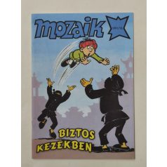 Mozaik 1991/10 - Biztos kezekben (számozott)