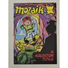 Mozaik 1991/11 - A kolostor titka (számozott)