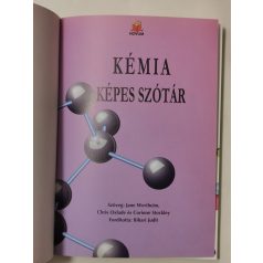   Jane Wertheim – Chris Oxlade – Corinne Stockley: Kémia képes szótár