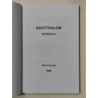 Arany József (szerk.): Ásotthalom krónikája