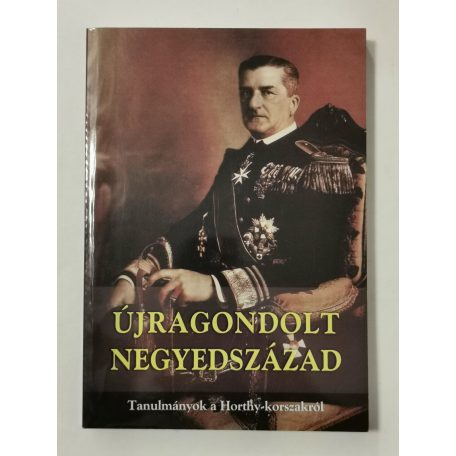 Miklós Péter (szerk.): Újragondolt negyedszázad (Dedikált)