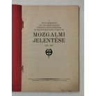 A magyarországi vas- és fémmunkások központi szövetségének huszonötesztendős jubileumi mozgalmi jelentése 1903-1927