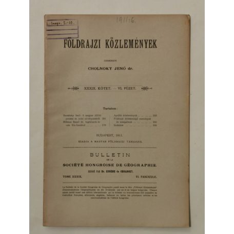 Cholnoky Jenő, Dr.: Földrajzi közlemények XXXIX. évf. I-X. füzet