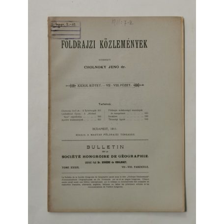 Cholnoky Jenő, Dr.: Földrajzi közlemények XXXIX. évf. I-X. füzet