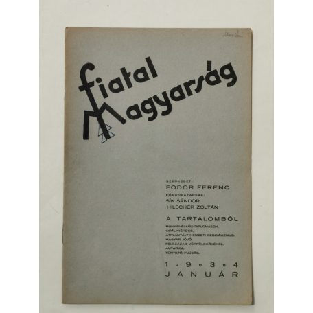 Fodor Ferenc (szerk.): Fiatal Magyarság IV. évf. 1934 (teljes, 10 lapszám)