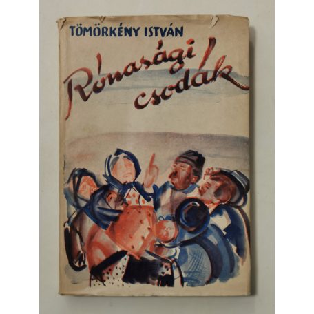 Tömörkény István: Rónasági csodák (Első kiadás)
