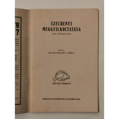 Kacziány Géza, Dr.: Széchenyi meggyilkoltatása 1860. április 8-án (Első kiadás!)