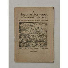   Lopusny Endre (szerk.): A vízijártassági vizsga módosított anyaga