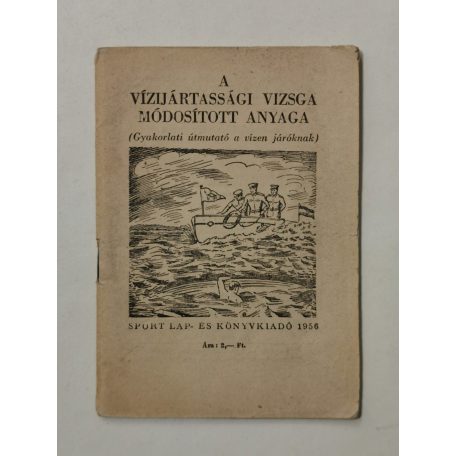 Lopusny Endre (szerk.): A vízijártassági vizsga módosított anyaga