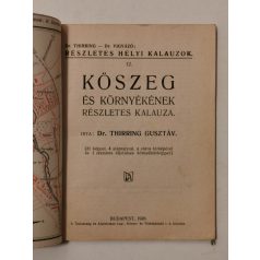   Thirring Gusztáv, Dr.: Kőszeg és környékének részletes kalauza