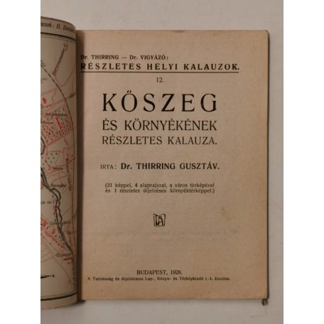 Thirring Gusztáv, Dr.: Kőszeg és környékének részletes kalauza