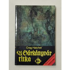 Crag Hatchet: A sárkányvár titka (Kalandjáték)
