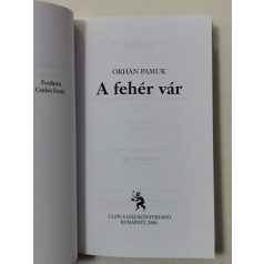 Orhan Pamuk: A fehér vár 