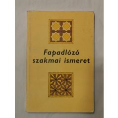 Egyed Sándor: Fapadlózó szakmai ismeret
