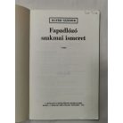 Egyed Sándor: Fapadlózó szakmai ismeret