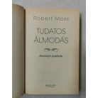 Robert Moss: Tudatos álmodás (álomfejtő praktikák)