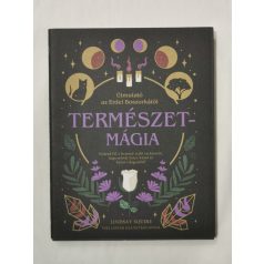   Lindsay Squire: Természetmágia - Útmutató az Erdei Boszorkától