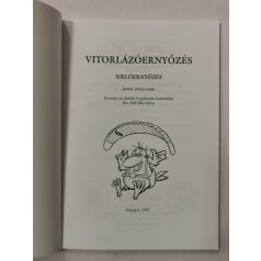 Pálfi Béla Gábor: Vitorlázóernyőzés-Siklóernyőzés
