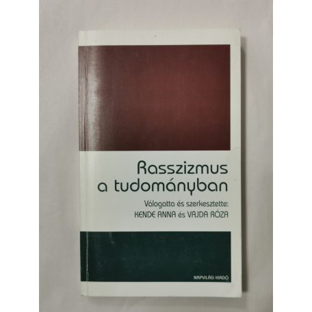 Kende Anna, Vajda Róza: Rasszizmus a tudományban