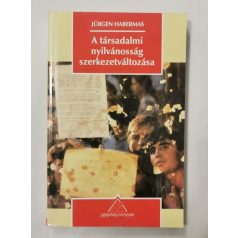   Jürgen Habermas: A társadalmi nyilvánosság szerkezetváltozása