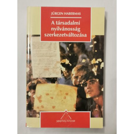 Jürgen Habermas: A társadalmi nyilvánosság szerkezetváltozása