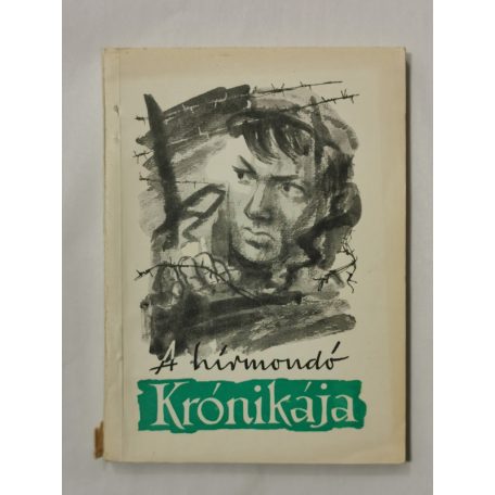 Komoróczi Iván, Mátraházi István, L. Sejnyin: A hírmondó krónikája - Elbeszélések