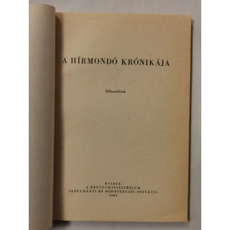 Komoróczi Iván, Mátraházi István, L. Sejnyin: A hírmondó krónikája - Elbeszélések